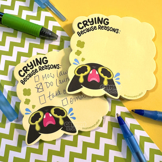 Crying Because Reasons Sticky Notepad